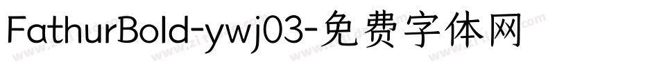 FathurBold-ywj03字体转换