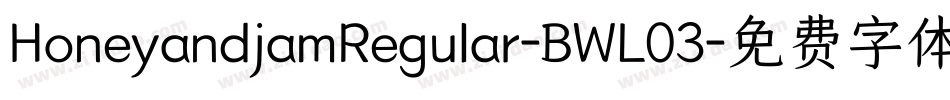HoneyandjamRegular-BWL03字体转换