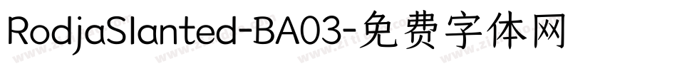 RodjaSlanted-BA03字体转换