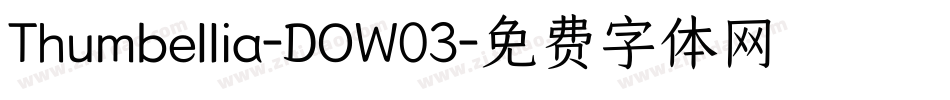 Thumbellia-DOW03字体转换