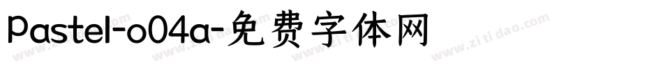Pastel-o04a字体转换
