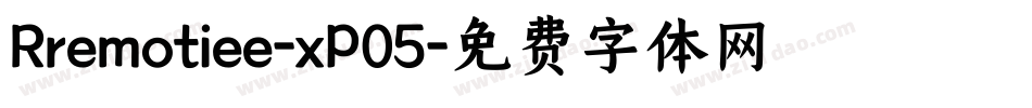 Rremotiee-xP05字体转换