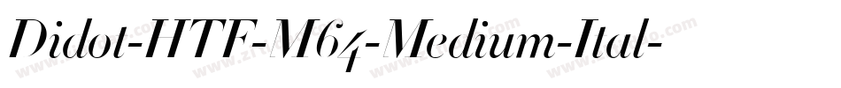 Didot-HTF-M64-Medium-Ital字体转换