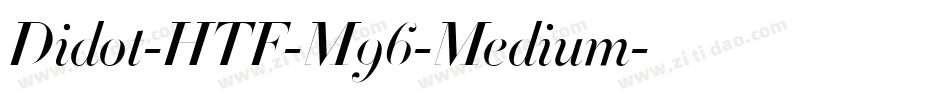 Didot-HTF-M96-Medium字体转换