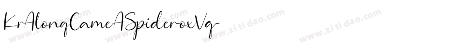 KrAlongCameASpider-oxVq字体转换