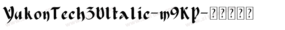 YukonTech3DItalic-m9KP字体转换