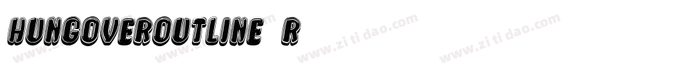 HungoverOutline-47R4字体转换