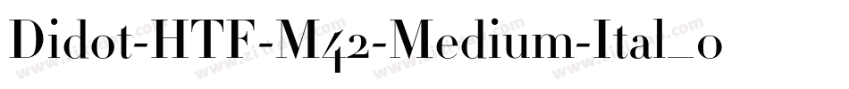 Didot-HTF-M42-Medium-Ital_0手机版字体转换