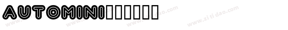 automini字体转换