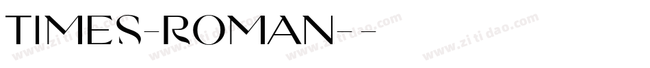 Times-Roman-常规字体转换