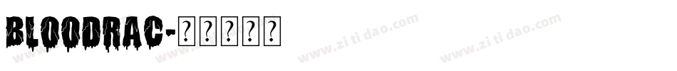 BLOODRAC字体转换