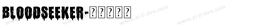 BLOODSEEKER字体转换
