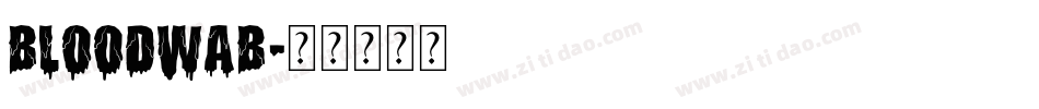 BLOODWAB字体转换