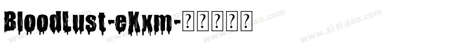 BloodLust-eXxm字体转换