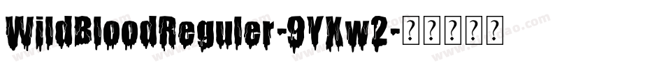 WildBloodReguler-9YXw2字体转换