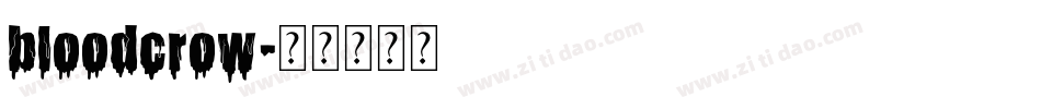 bloodcrow字体转换