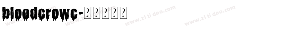 bloodcrowc字体转换