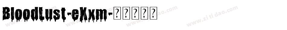 BloodLust-eXxm字体转换