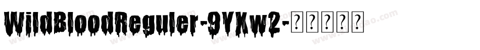 WildBloodReguler-9YXw2字体转换