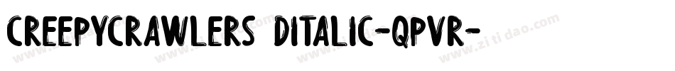 CreepyCrawlers3DItalic-qPvr字体转换