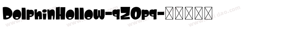 DolphinHollow-qZ0pq字体转换