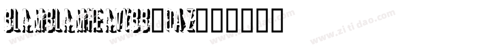 BlamblamHeavyBb-0Az字体转换