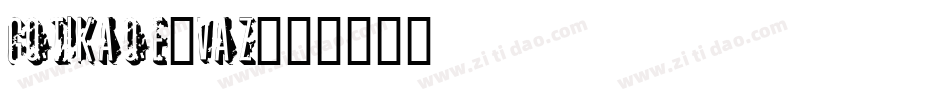 GotikAoe-VAz字体转换