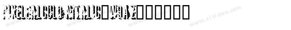 PixelCalculonItalic-W9Az字体转换