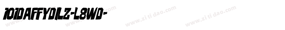 101Daffydilz-l8WD字体转换