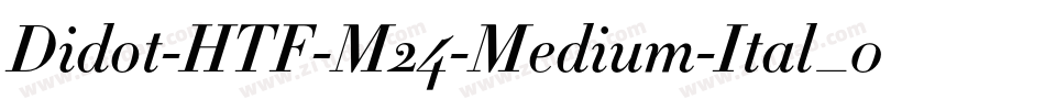 Didot-HTF-M24-Medium-Ital_0手机版字体转换