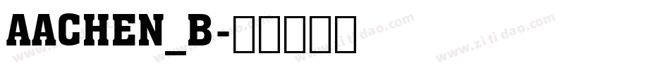 AACHEN_B字体转换