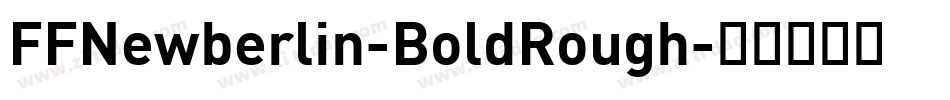 FFNewberlin-BoldRough字体转换