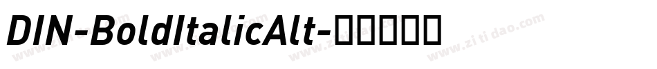 DIN-BoldItalicAlt字体转换