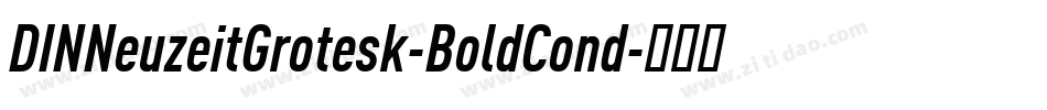 DINNeuzeitGrotesk-BoldCond字体转换
