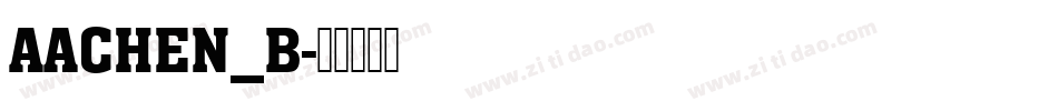AACHEN_B字体转换