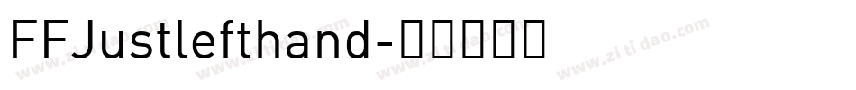 FFJustlefthand字体转换