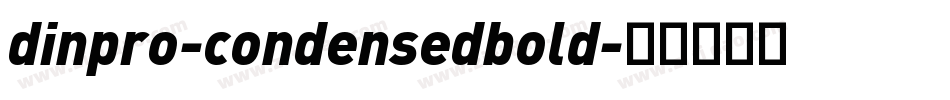 dinpro-condensedbold字体转换