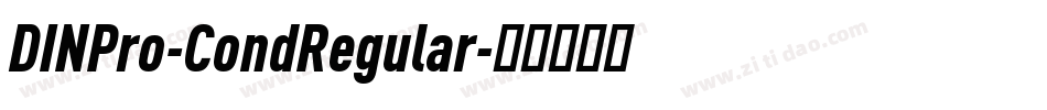 DINPro-CondRegular字体转换