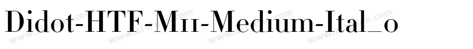 Didot-HTF-M11-Medium-Ital_0手机版字体转换