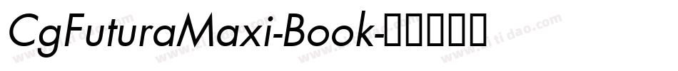CgFuturaMaxi-Book字体转换