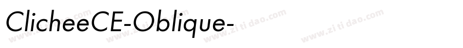 ClicheeCE-Oblique字体转换