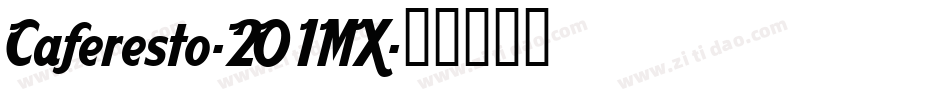 Caferesto-2O1MX字体转换