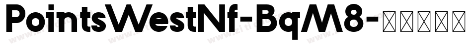 PointsWestNf-BqM8字体转换