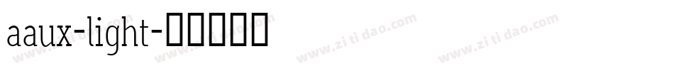 aaux-light字体转换