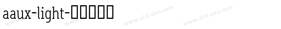 aaux-light字体转换