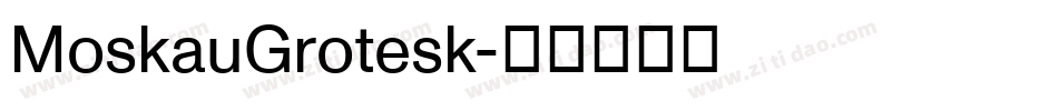 MoskauGrotesk字体转换