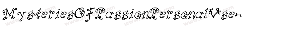 MysteriesOfPassionPersonalUse-YzX5o字体转换