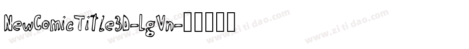 NewComicTitle3D-LgVn字体转换