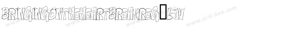 BringingOnTheHeartbreakReg-Ljv3字体转换