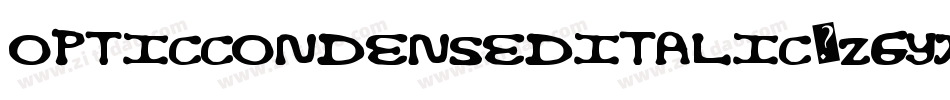 OpticCondensedItalic-zGyX字体转换
